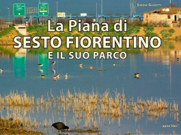 “La Piana di Sesto e il suo parco”: presentazione del libro a Brozzi La piana di Sesto e il suo parco di Simone Guidotti