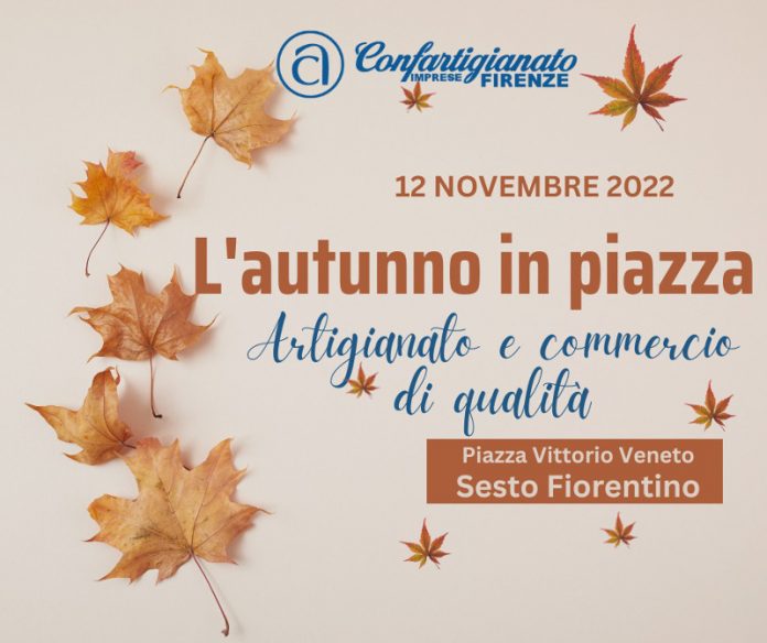 Sesto Fiorentino mercato autunnale Confartigianato Imprese Firenze 12.11.2022