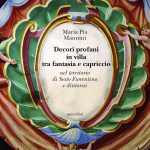Decori profani nelle ville di Sesto: libro di Maria Pia Mannini