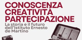 “Conoscenza, creatività, partecipazione. La storia e il futuro dell’Istituto de Martino” stituto ernesto de martino